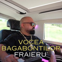 Luxus, Vocea Bagabontilor - FRAIERU'