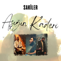 Sakiler - Aşığın Kaderi (Yeni Versiyon)