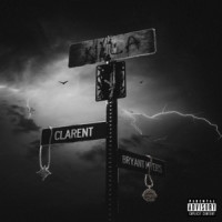 Bryant Myers & Clarent - Killa