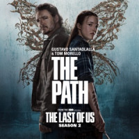 Gustavo Santaolalla & Tom Morello - The Path (from "The Last of Us: Season 2")